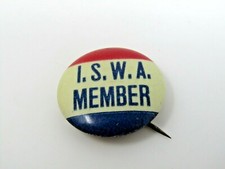 Vintage I.S.W.A. Member Pinback Button Red White Blue Labor Trade Union Pin picture