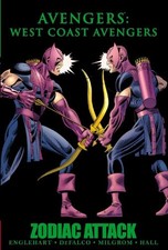 AVENGERS: WEST COAST AVENGERS: ZODIAC ATTACK By Steve Englehart & Al Milgrom picture