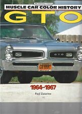 Muscle Car Color History GTO 1964-1967 Paul Zazarine SC VG 128 PAGES PONTIAC picture