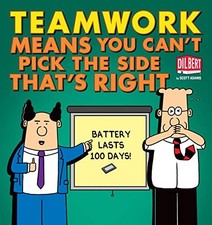 Teamwork Means You Can't Pick the Side that's Right (Volume 38) (Dilbert) by Ad picture