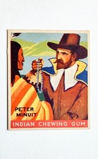 R73 Indian Gum #72 Peter Minuit, 1933 Goudey Indian Gum EX-MT picture