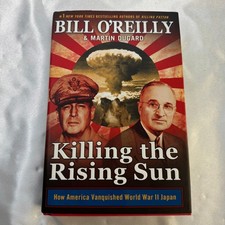 Bill O'Reilly Killing the Rising Sun Book First Edition Hardcover WWII History picture