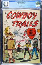 1949 Cowboy Trails #31 CGC 6.5 Only Copy on census Canadian picture