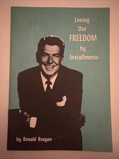Ronald Reagan “Losing Our Freedom By Installments” 1961 VINTAGE picture
