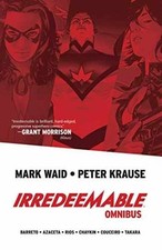 Irredeemable Omnibus - Paperback, by Waid Mark - Acceptable n picture