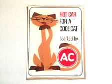 1970 AC SPARK PLUGS ORIGINAL VINTAGE HOT CAR FOR A COOL CAT DECAL STICKER A-5783 picture