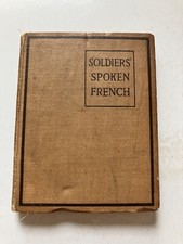 Soldiers’ Spoken French by Helene Cross 1918 WW1 Soldier's Poc Book picture