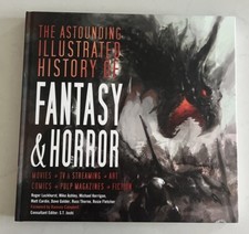 The Astounding Illustrated History of Fantasy & Horror – NEW Hardcover picture