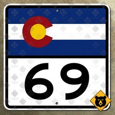 Colorado State Highway 69 route marker road sign Walsenburg Promontory 16x16 picture