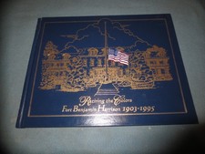 RETIRING THE COLORS: THE COMMEMORATIVE PUBLICATION OF FORT By Dean Sprague 1994 picture