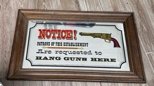 VTG Notice Patrons Of This Establishment Are Requested Hang Guns Bar Sign Mirror picture