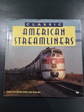 Classic American Streamliners, Schafer And Welch, HC, DJ picture