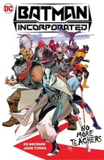Batman Incorporated (2022) Hardcover Volume 01 No More Teachers picture
