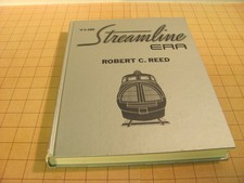 The Streamline Era Robert C. Reed Golden West Books 1984 picture