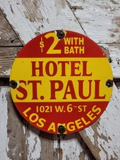 VINTAGE HOTEL ST. PAUL PORCELAIN SIGN OLD LOS ANGELES MOTEL $2 BATH ROOMS LODGE picture
