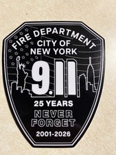 FDNY 9/11 25 Years Commemorative Sticker Never Forget Firefighting & Rescue picture