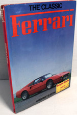 1983 THE CLASSIC FERRARI HARDCOVER BOOK Godfrey Eaton 1st Edition Out of Print + picture