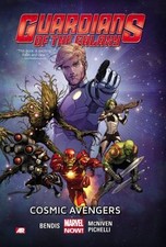 Guardians of the Galaxy Vol. 1: Cosmic Avengers by Bendis, Brian Michael picture