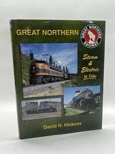 Great Northern Steam and Electric in Color by David Hickcox (Hardcover) 1999 picture