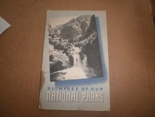 Old original Glimpses of Our National Parks 107 page soft cover Book 1941 picture