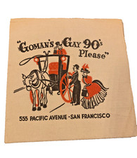 Gomans Gay 90s Bar Restaurant Napkin San Francisco CA RARE Vaudeville picture