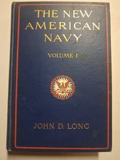 1898 The New American Navy Vol I John D. Long SPANISH AMERICAN WAR picture