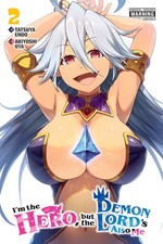 I'm the Hero, but the Demon Lord's Also Me, Vol. 2 picture