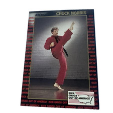 1991 Kicks Trading Card Co. Chuck Norris Kick Drugs Out of America picture