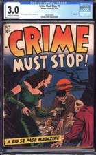 CRIME MUST STOP #1 CGC 3.0 OW/WH PAGES // ONLY ISSUE HILLMAN 1952 picture