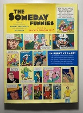 “The Someday Funnies” 2011 HC 1stEd 1stPrnt Michel Choquette 1960’s Comic Strips picture