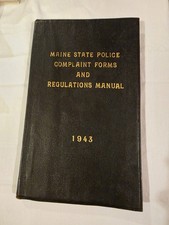 Rare 1943 Maine State Police Regulations Complaint Forms Manual Capt Seamans picture