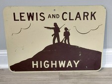 Lewis And Clark Highway Sign Metal  24