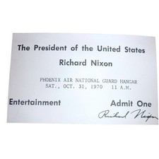 Vintage 1970 Richard Nixon Phoenix Air National Guard Hangar Ticket Admit One picture