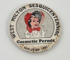 West Milton OH 1957 Cosmetic Permit Town Party Advertising Vtg Button Pin Brooch picture