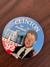 Bill Clinton for President Campaign Vintage 1992 Pin 3 inch picture