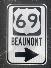 US 69 Highway road sign Beaumont Texas 12