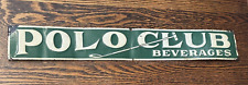 Vintage Polo Club Beverages Tin Sign Nelke New York picture