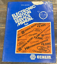 1979 NAPA ECHLIN Electronic Ignition Service Manual Ford, Chrysler, AMC, GM, IH picture