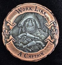 Work Like A Captain, Play Like A Pirate EDC challenge coin, 1.75” Treasure picture