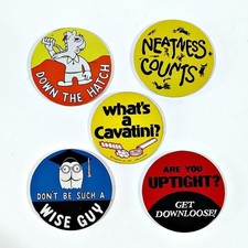 5 Vintage 60s Funny Pins - Wise Guy Uptight Down Hatch Neatness Counts Cavatini picture