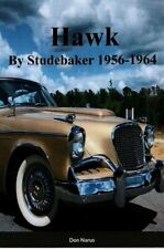 Studebaker Hawk History- 1956-1964- NEW BOOK picture