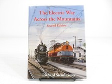 The Electric Way Across The Mountains Second Edition Richard Steinheimer LN 8678 picture