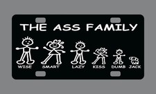 The Ass Family License Plate Aluminum 6