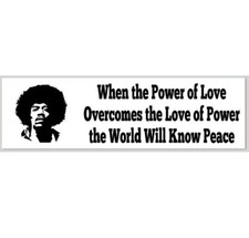 When The Power Of Love Know Peace Jimi Hendrix 2.5x8 Bumper Sticker picture