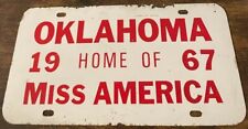 1967 Oklahoma Home of Miss America Booster License Plate STEEL picture