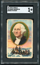 George Washington 1911 Royal Bengals T68 SGC 1 Heroes of History Vintage Card picture