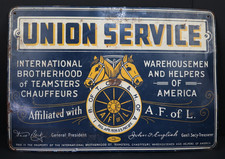 1939 VINTAGE UNION SERVICE METAL SIGN INTERNATIONAL BROTHERHOOD TEAMSTERS SIGNED picture