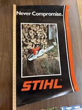 Vintage STIHL Chainsaw Poster Slanted “Never Compromise” Original Dealer picture