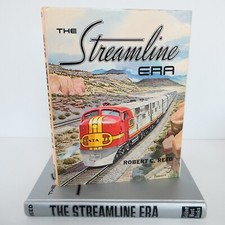 The Streamline Era Robert C Reed Golden West Books 1984 HC DJ picture