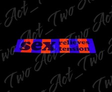 Vintage 70’s 80’s Blacklight Bumper Sticker Neon Sex Relieves Tension Deadstock picture